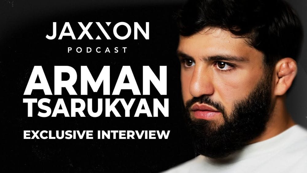 Arman Tsarukyan Talks Next Fight and Khamzat Chimaev's Camp on JAXXON PODCAST post image